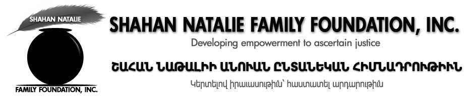 Shahan Natalie Family Foundation, Inc., Developing empowerment to ascertain justice